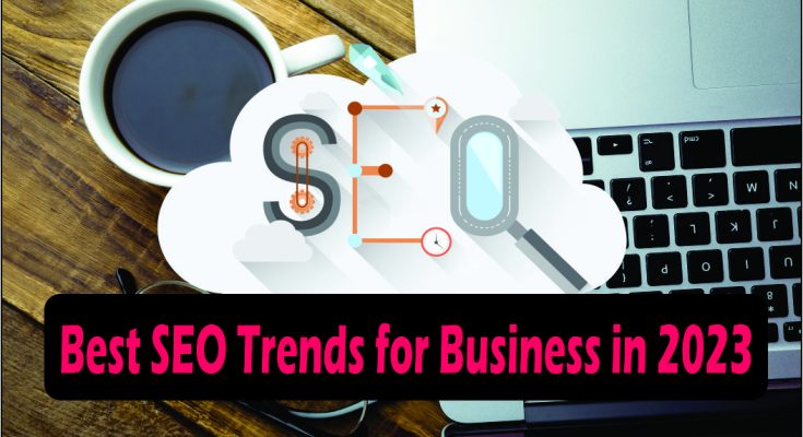 Best SEO Trends for Business in 2023